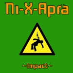 NI-X-APRA -''Impact'' E.P.(2016)(Front Cover)